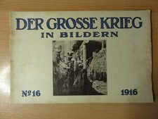 Der grosse Krieg in Bildern 16 / Album de la grande guerre erster Weltkrieg 1.WK
