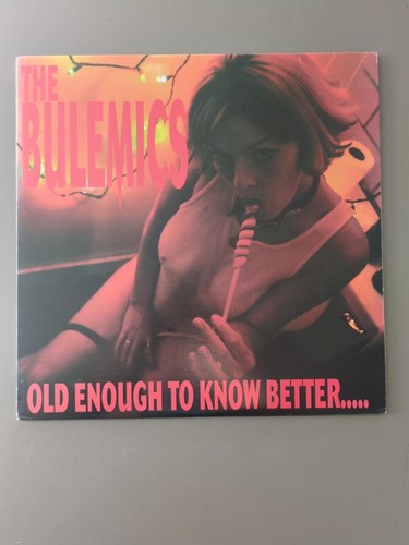 The bulemics old - old, to
