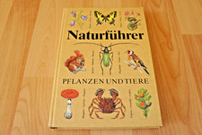 Pflanzen und Tiere Ein Naturführer - Urania Verlag DDR 1989 farbig illustriert