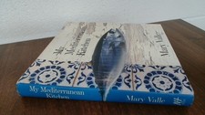 			My Mediterranean Kitchen, Valle, Mary, New Holland Publishers, 20		