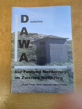 Die Festung Norderney im Zweiten Weltkrieg (Jürgen Friese / Bernd Röben)