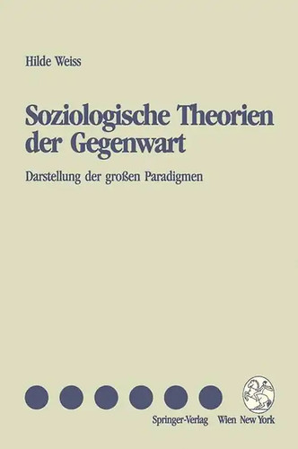 Soziologische theorien der - soziologische,