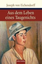 Aus dem Leben eines Taugenichts von Joseph von Eichendorff | Buch | Zustand gut