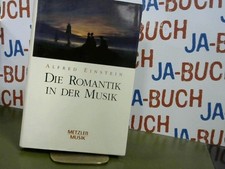 Die Romantik in der Musik. Mit