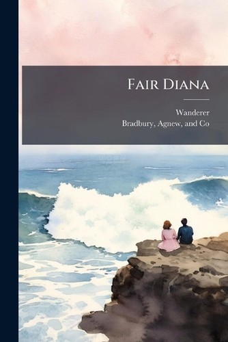 Fair diana wanderer - by,