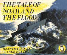 The Tale Of Noah And The Flood
