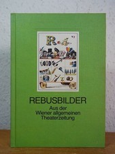 Rebusbilder aus der Wiener allgemeinen Theaterzeitung Bernhard, Fritz (Nachwort)