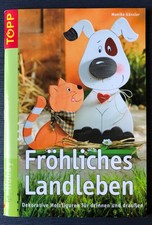 Bastelbuch Holz: Fröhliches Landleben, Monika Gänsler