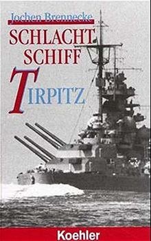 Schlachtschiff tirpitz von - schlachtschiff,