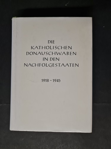 Die katholischen donauschwaben - katholischen,