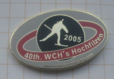 HOCHFILZEN 2005 40th WCH´s  BIATHLON  .................. Winter-Sport Pin (255a)