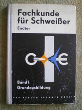 Fachkunde für Schweißer 1 - Grundausbildung DDR Buch Schweißen Brennschneiden