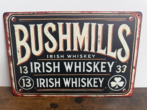 Blechschild bushmills whisky - bushmills,
