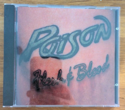 Poison flesh blood cd - poison,