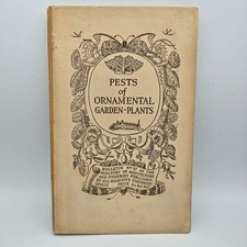 Pests of Ornamental Garden Plants Bulletin No 97 G Fox Wilson 1937 Vintage Book