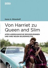 Von Harriet zu Queen and Slim:|Karen A. Ritzenhoff|Broschiertes Buch|Deutsch