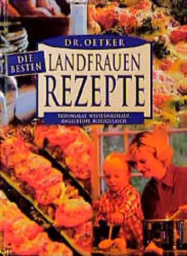 Die besten landfrauen rezepte - die,