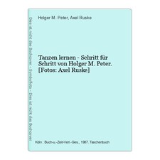 Tanzen lernen - Schritt für Schritt von Holger M. Peter. [Fotos: Axel Ruske] Pet
