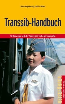 Transsib handbuch unterwegs - transsib-handbuch:,