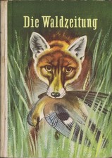 Witali Bianki Die Waldzeitung