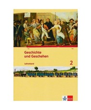 Geschichte und Geschehen. Lehrerband 2. Ausgabe für Nordrhein-Westfalen