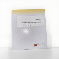 BSA Akademie Lehrbrief “Fitnesstrainer B-Lizenz” Prävention Fitness Gesundheit