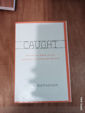 Caught: The Prison State and