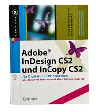 Adobe® InDesign CS2 und InCopy CS2 für Digital und Printmedien ohne DVD gut