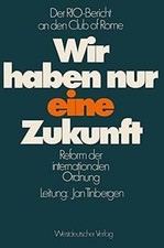 Wir haben nur eine zukunft - wir,