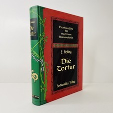 Die Tortur Geschichte der