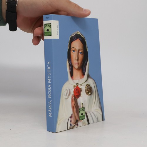 Mária rosa mystica - rosa, mystica 