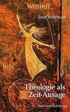 Theologie als Zeit-Ansage. von