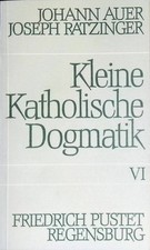 Kleine katholische dogmatik - kleine,