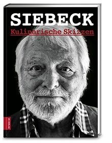 Siebeck kulinarische skizzen - kulinarische,