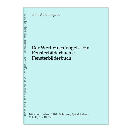 Der wert eines vogels - der, vogels.