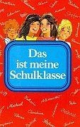 Das ist meine schulklasse - meine,