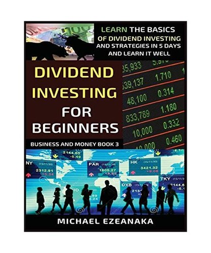 Dividend investing for - investing,