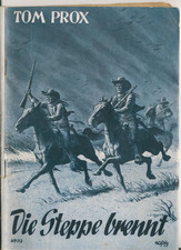 Tom Prox Nr. 112 Die Steppe brennt - Original - UTA-Verlag 1955 Westernroman
