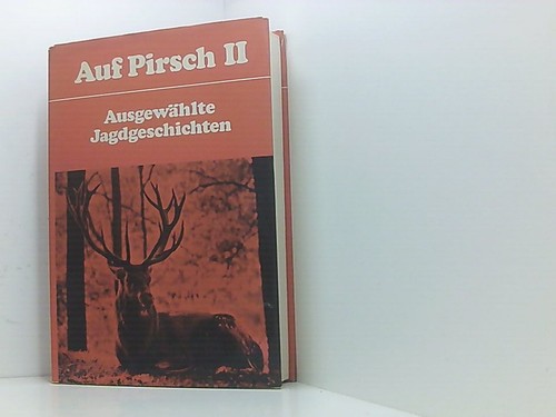 Auf pirsch zwei - pirsch, zwei.