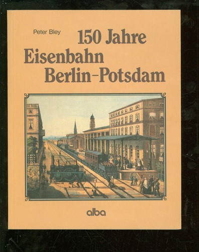 150 jahre eisenbahn - 150,
