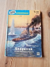 Skagerrak Die größte Seeschlacht der Geschichte SOS Sonderband Nr.9