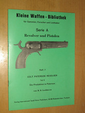 Kleine Waffen Bibliothek Heft 7 - Colt Paterson Revolver Teil II