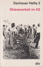 Dachau Sklavenarbeit