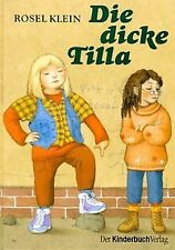 Die dicke Tilla von Klein, Rosel | Buch | Zustand sehr gut