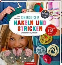 Kinderleicht häkeln und - kinderleicht!,