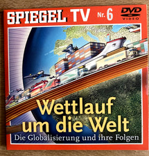Spiegel TV Nr. 6  WETTLAUF UM DIE WELT - Die Globalisierung und ihre Folgen, DVD
