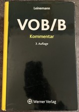 Prof. Dr. Ralf Leinemann: VOB/B. Kommentar (Werner Verlag, München 2008)