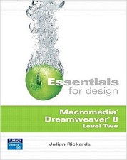 Essentials for Design Macromedia Dreamweaver 8: Level 2 by Rickards, Julian ...