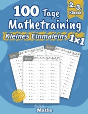 Einfach Mathe Übungsheft – 100 Tage Training kleines Einmaleins 2. Kl.