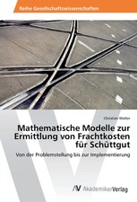 Christian Walter | Mathematische Modelle zur Ermittlung von Frachtkosten für...